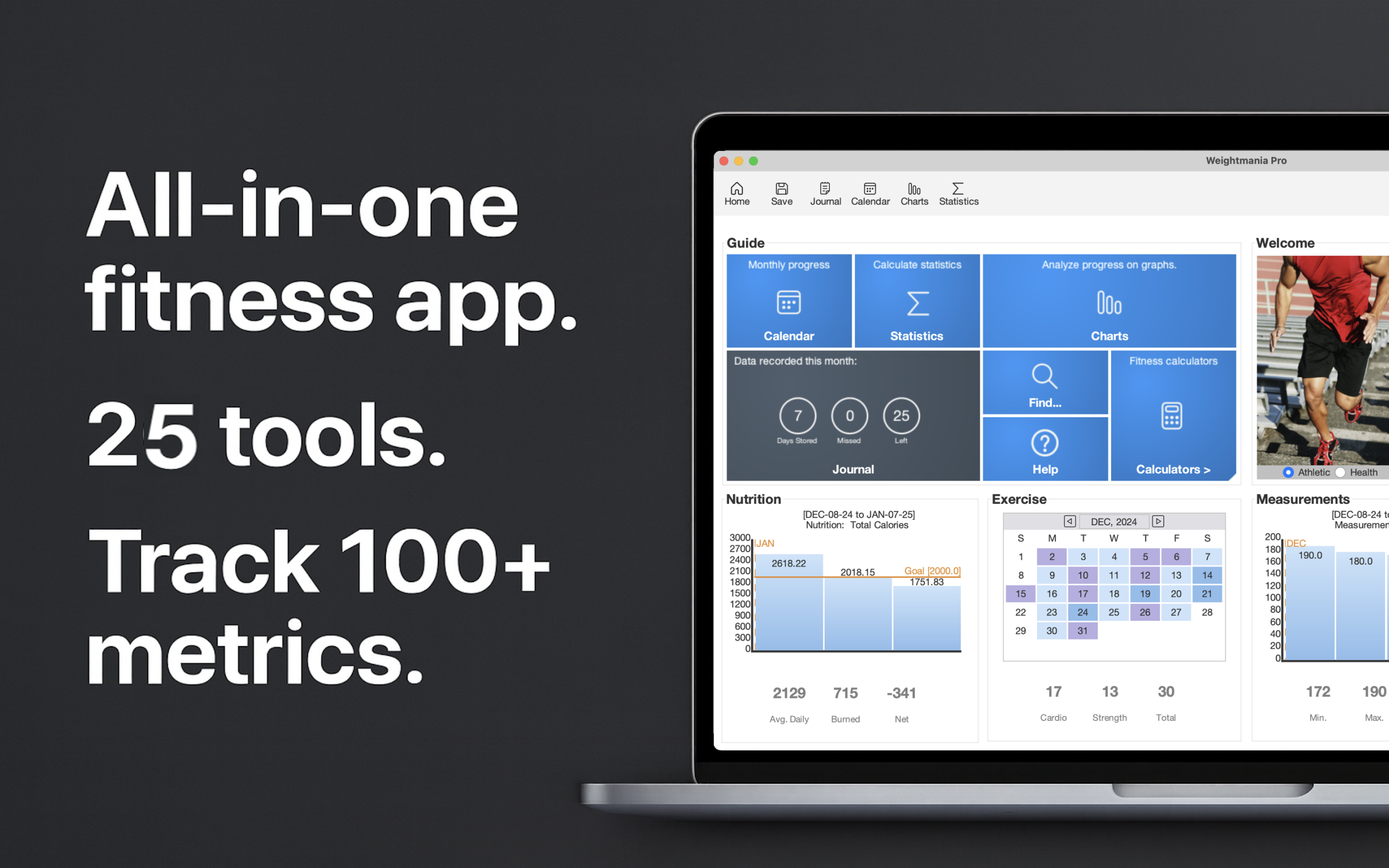Weightmania Pro is an all-purpose fitness app. Include 25 tools. Track 100+ metrics.